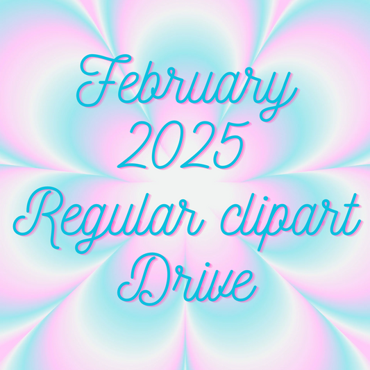 February 2025 Regular ClipArt Monthly drive