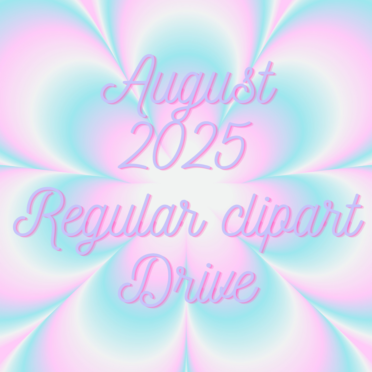 August 2025 Monthly Regular ClipArt Drive
