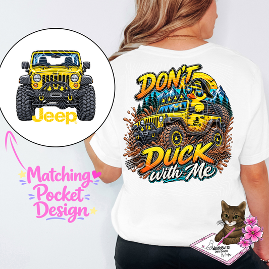 Off Road Don't Duck with Me PNG Design and Matching PNG Pocket Design