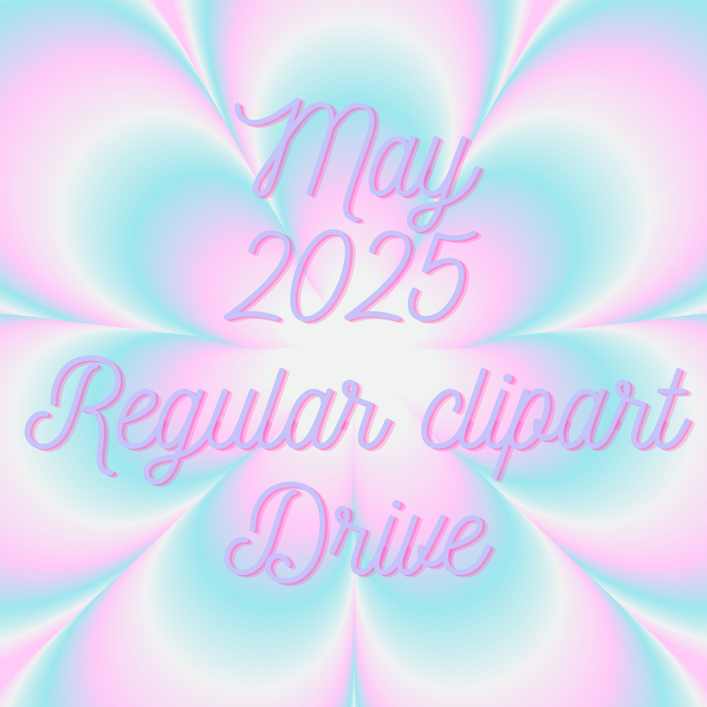 May 2025 Monthly Regular ClipArt Drive