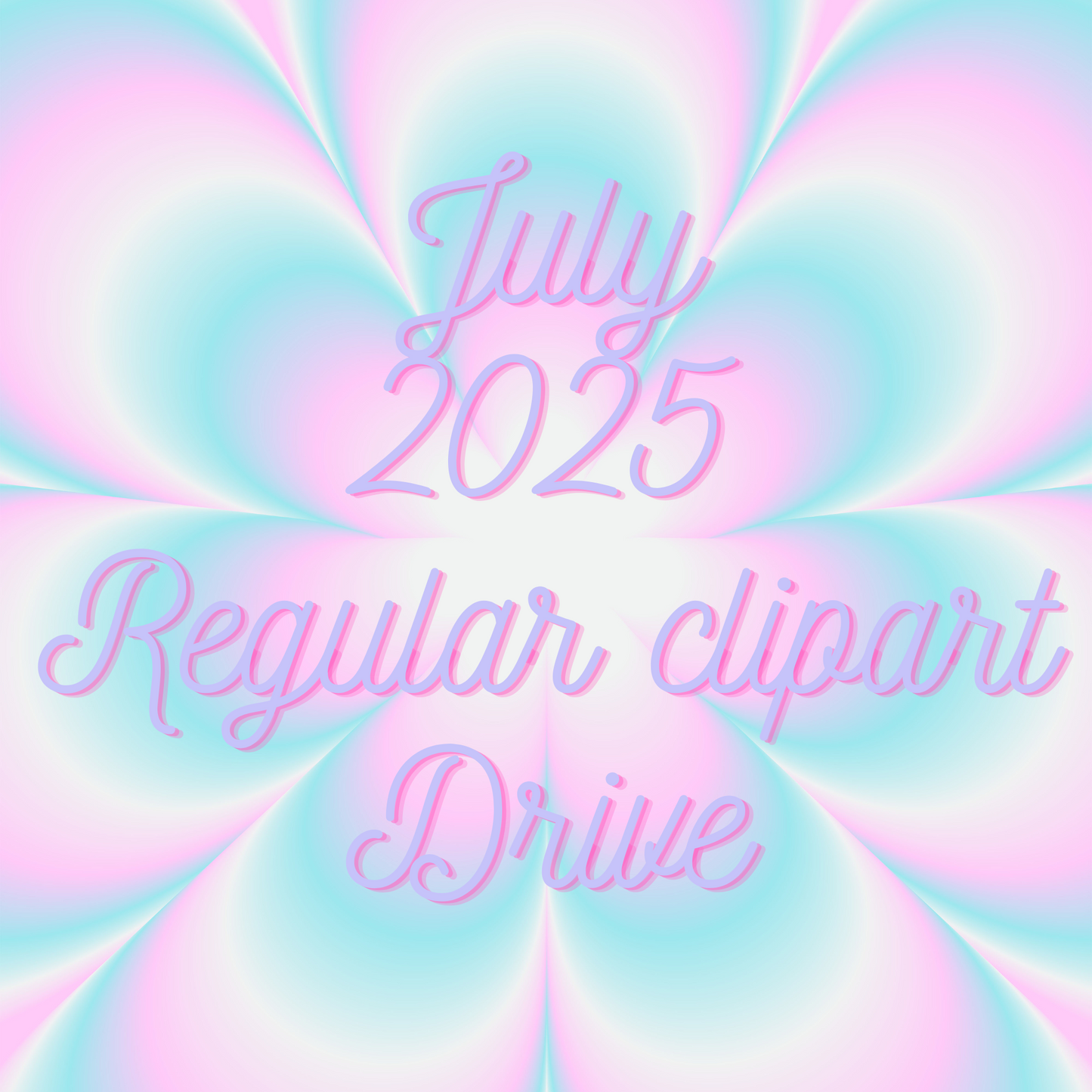 July 2025 Monthly Regular ClipArt Drive